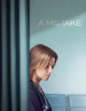A Mistake (2024) Sub Indo