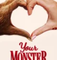 Your Monster (2024) Sub Indo