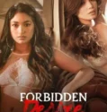 Film Dewasa Forbidden Desire (2024) Sub Indo