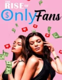 Film Online The Rise of OnlyFans (2024) Sub Indo