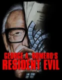 Film Online George A Romero’s Resident Evil (2025)