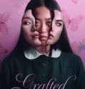 Film Online Grafted (2024) Sub Indo