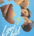 Film Online Love Child (2024) Sub Indo