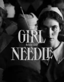 Film Online The Girl with the Needle (2024) Sub Indo