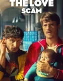 Film Online The Love Scam (2025) Sub Indo