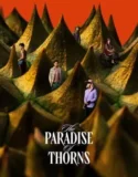 Film Online The Paradise of Thorns (2024) Sub Indo
