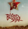 Film Sub Indo Blood Star (2024)