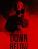 Film Sub Indo Down Below (2024)