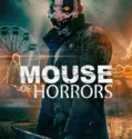 Film Sub Indo Mouse Of Horrors (2025)