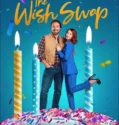 Film Sub Indo The Wish Swap (2025)